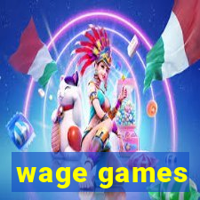 wage games