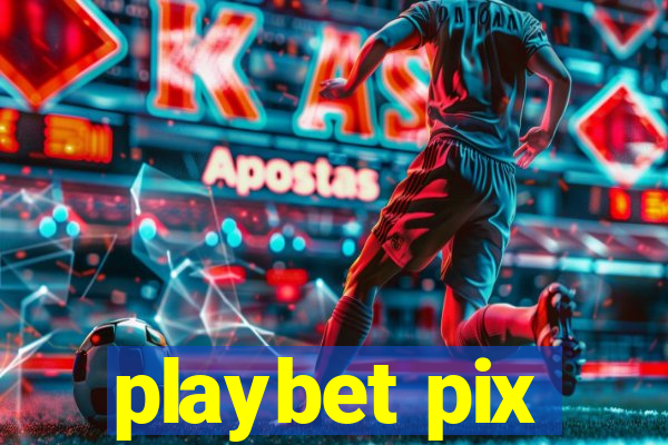 playbet pix