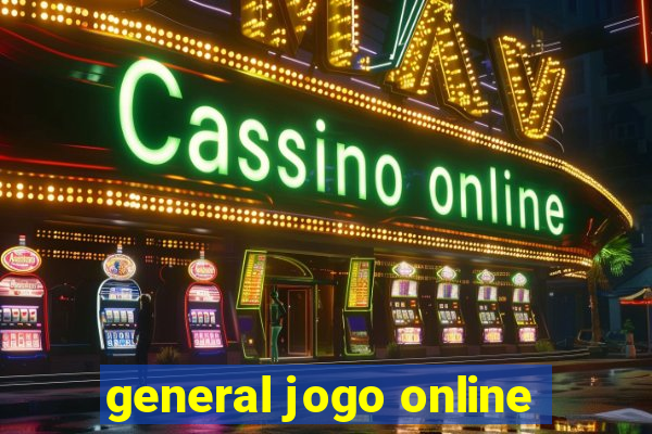 general jogo online