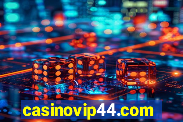 casinovip44.com