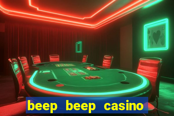 beep beep casino no deposit bonus