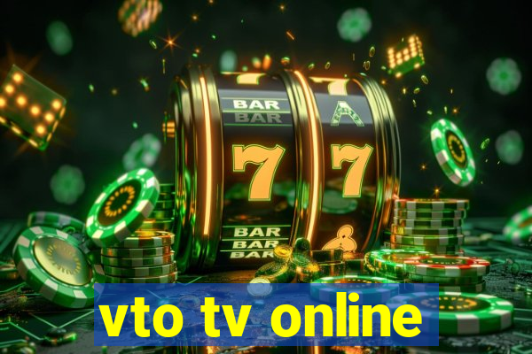 vto tv online