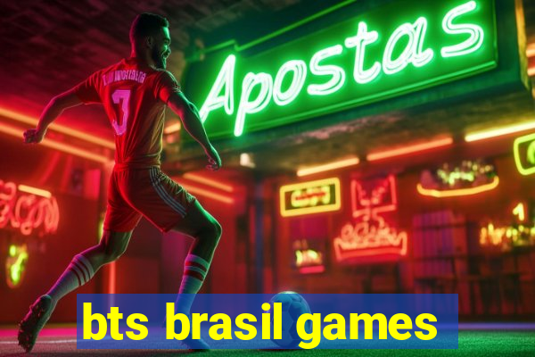 bts brasil games