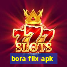 bora flix apk