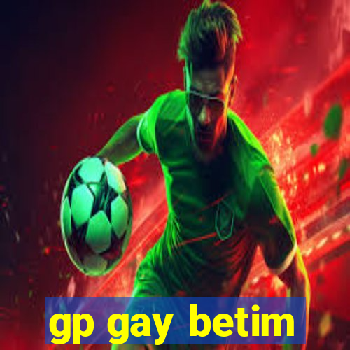 gp gay betim