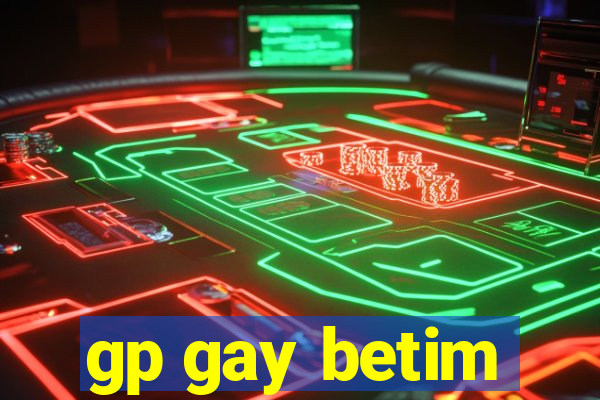 gp gay betim