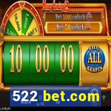 522 bet.com