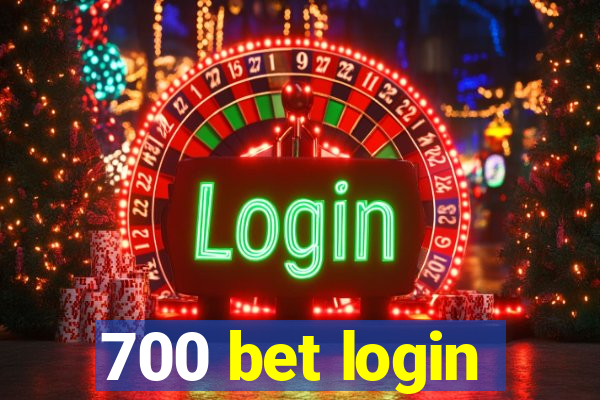 700 bet login