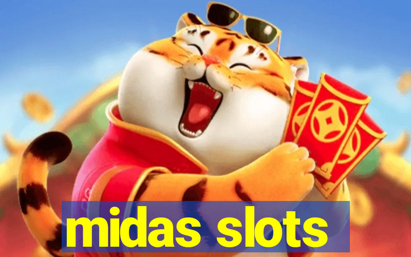 midas slots