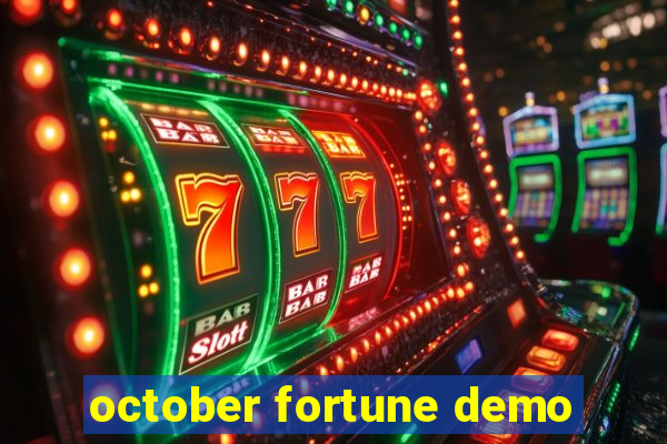 october fortune demo