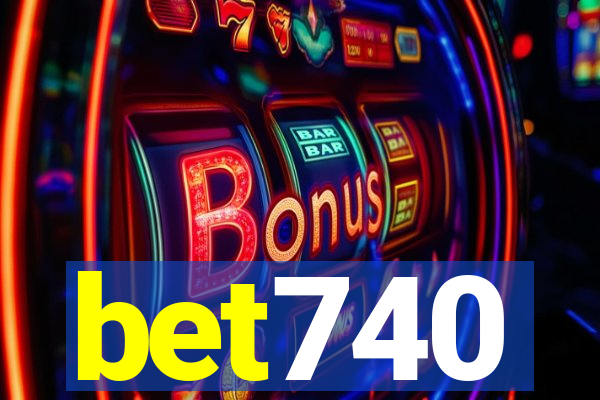 bet740