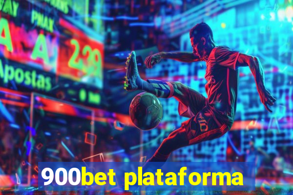 900bet plataforma