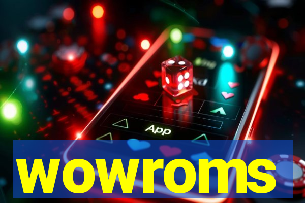 wowroms