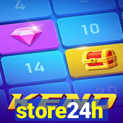 store24h