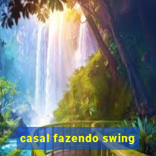 casal fazendo swing