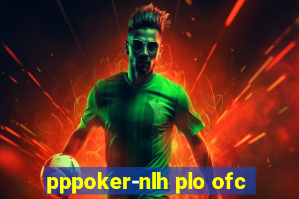 pppoker-nlh plo ofc