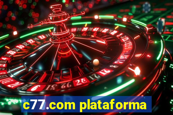 c77.com plataforma