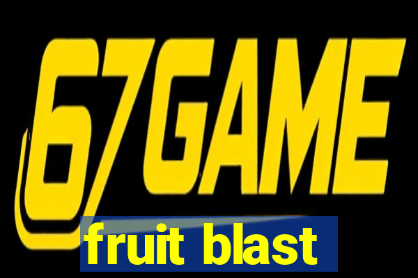 fruit blast