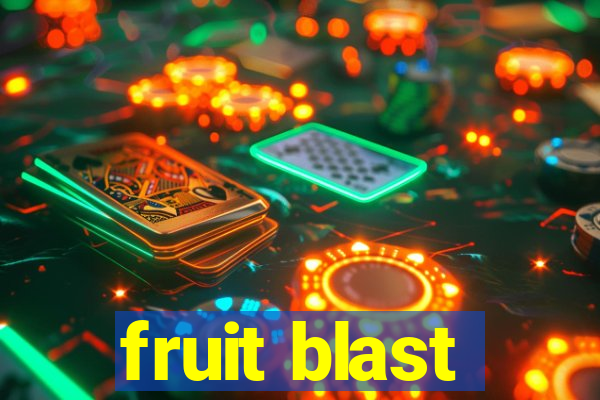 fruit blast