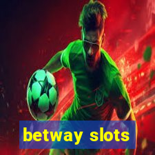 betway slots