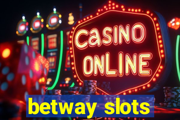 betway slots