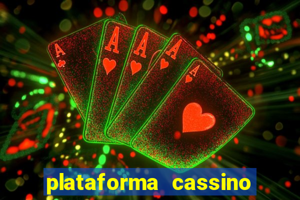 plataforma cassino que paga no cadastro