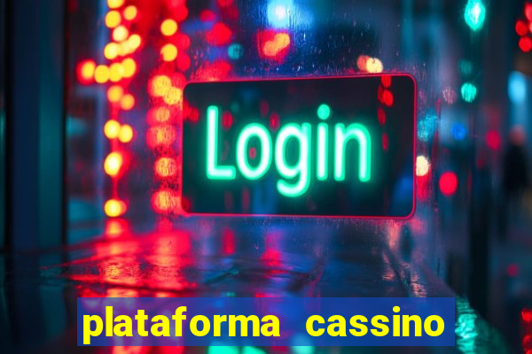 plataforma cassino que paga no cadastro