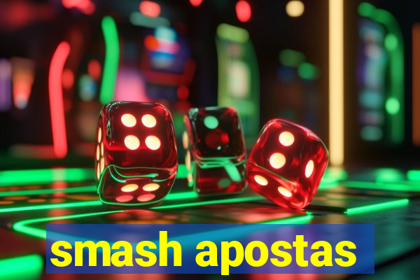 smash apostas