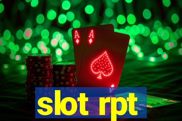 slot rpt