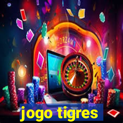 jogo tigres