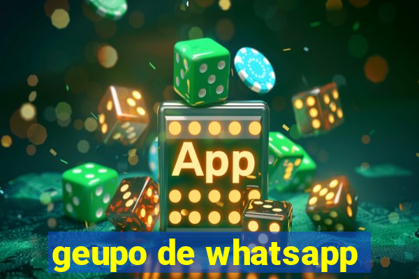 geupo de whatsapp