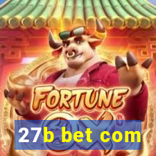 27b bet com