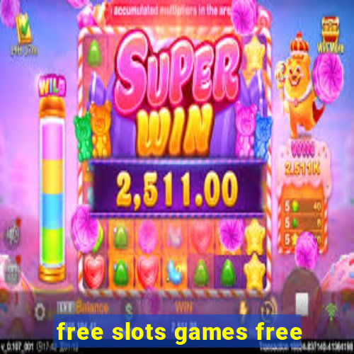 free slots games free