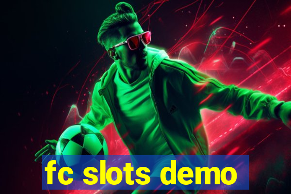 fc slots demo