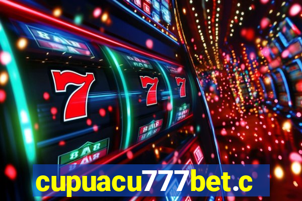 cupuacu777bet.com