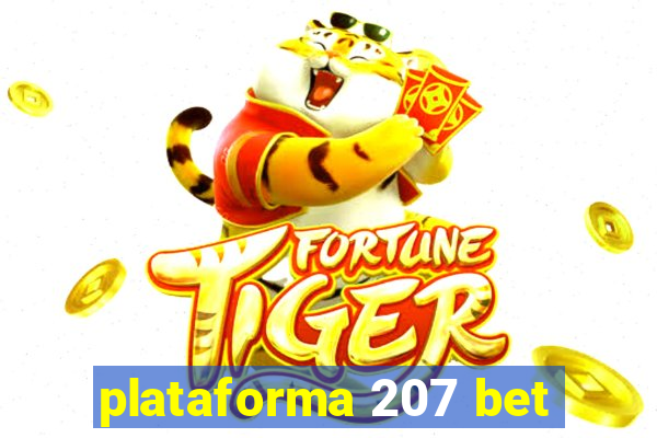 plataforma 207 bet