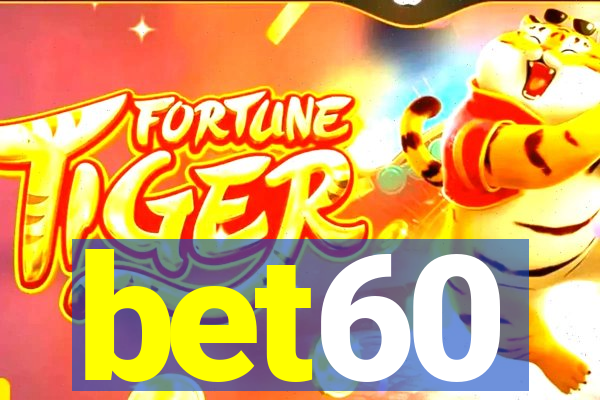 bet60