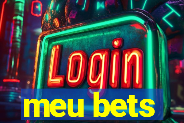 meu bets