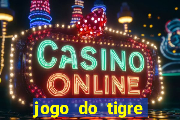 jogo do tigre teste grátis