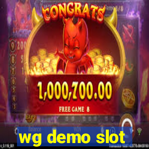 wg demo slot