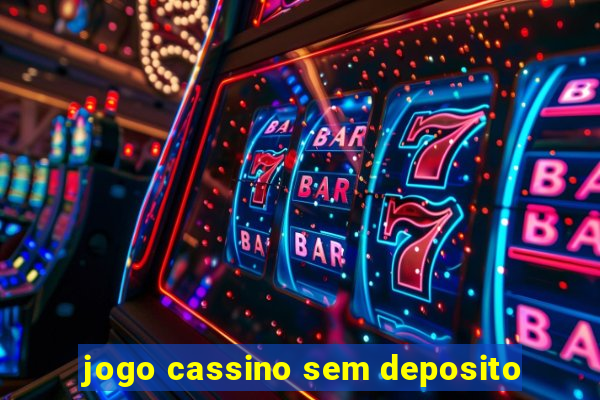 jogo cassino sem deposito