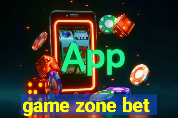 game zone bet