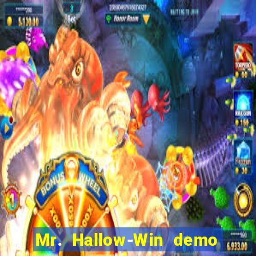 Mr. Hallow-Win demo mr halloween