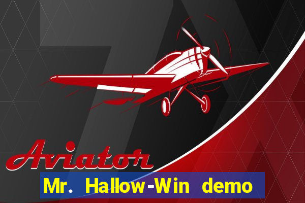 Mr. Hallow-Win demo mr halloween