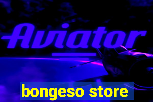 bongeso store