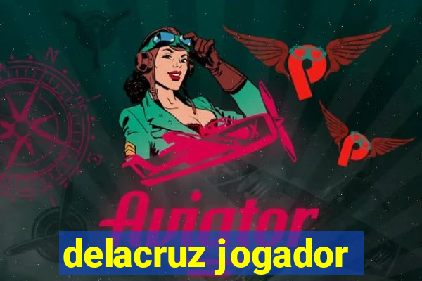 delacruz jogador