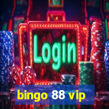 bingo 88 vip