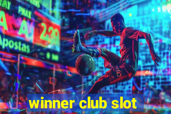 winner club slot