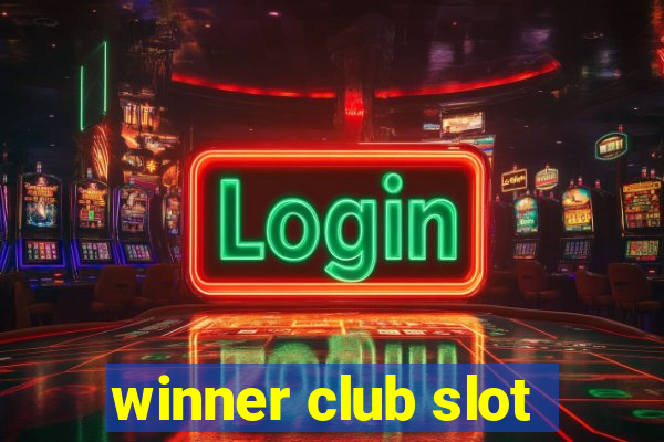 winner club slot