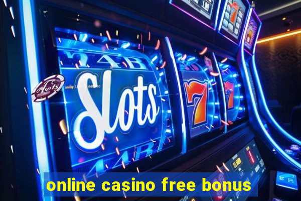 online casino free bonus